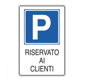 CARTELLO ALLUMINIO 20X30 P RISERVATO AI CLIENTI